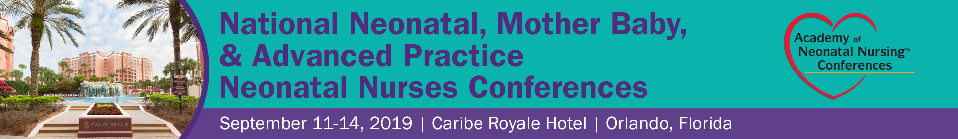 2019 National Neonatal/Advanced Practice/Mother Baby Nurses Conference Event Banner