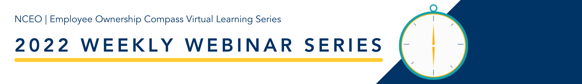 2022 Weekly Webinar Series Banner Graphic