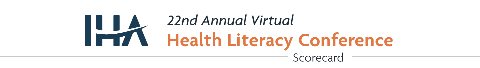 IHA 21st Annual Virtual Health Literacy Conference