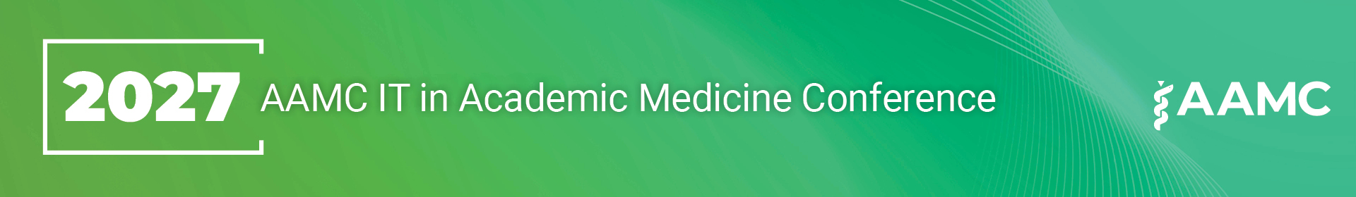 2027 IT in Academic Medicine Conference Event Banner
