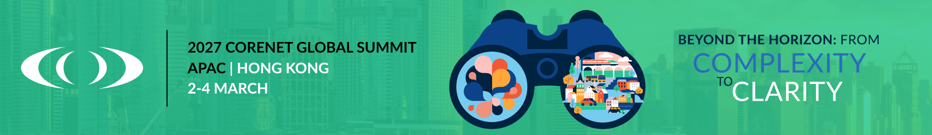 2027 CoreNet Global Summit | Hong Kong | 2-4 March 2027
