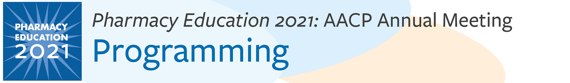Pharmacy Education 2021 Event Banner