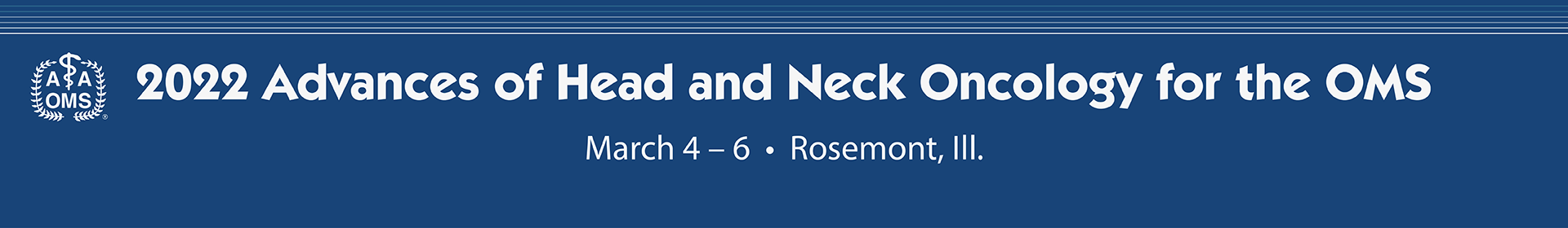 2022 Advances of Head and Neck Oncology Event Banner