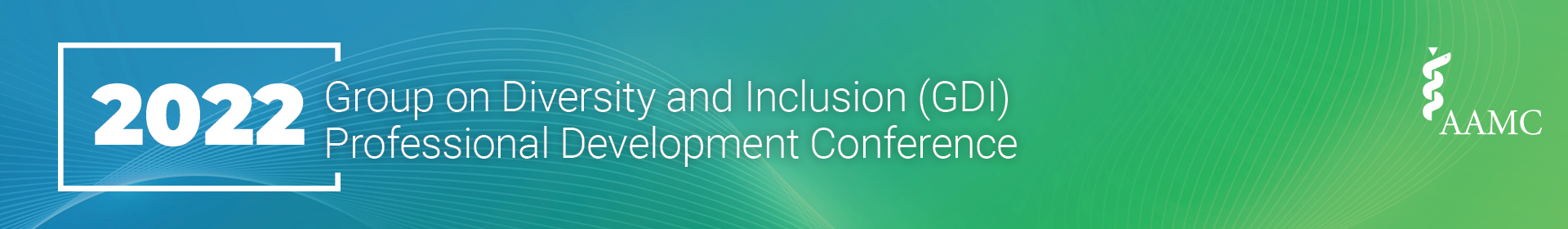 2022 Group on Diversity and Inclusion Professional Development Conference  Event Banner
