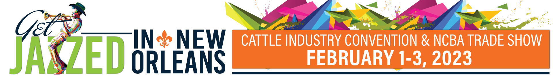 2023 Cattle Industry Convention and NCBA Trade Show Event Banner
