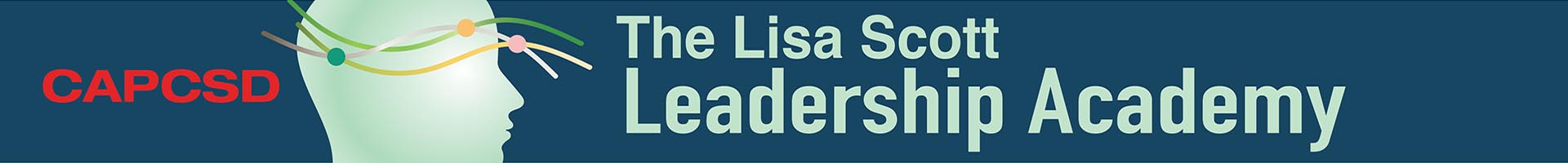The Lisa Scott Leadership Academy - 2023 Event Banner