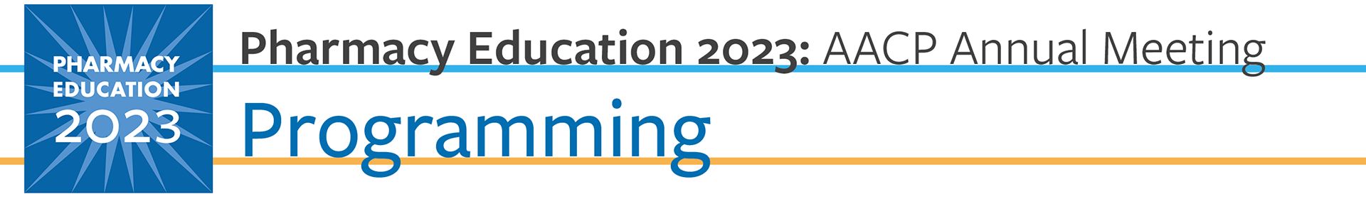 Pharmacy Education 2023 Event Banner