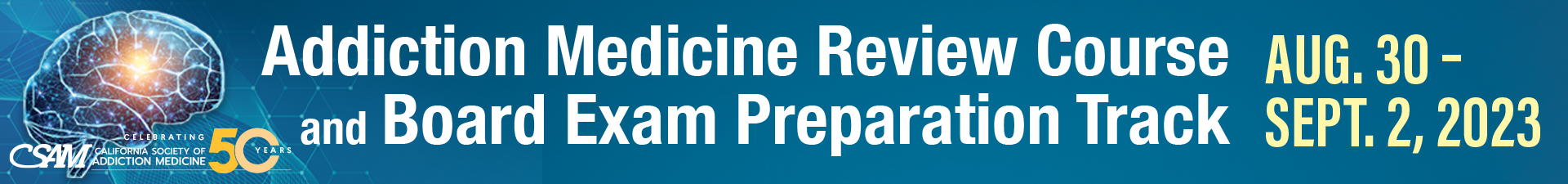2023 CSAM State of the Art Addiction Medicine and Board Exam Preparation Track Event Banner