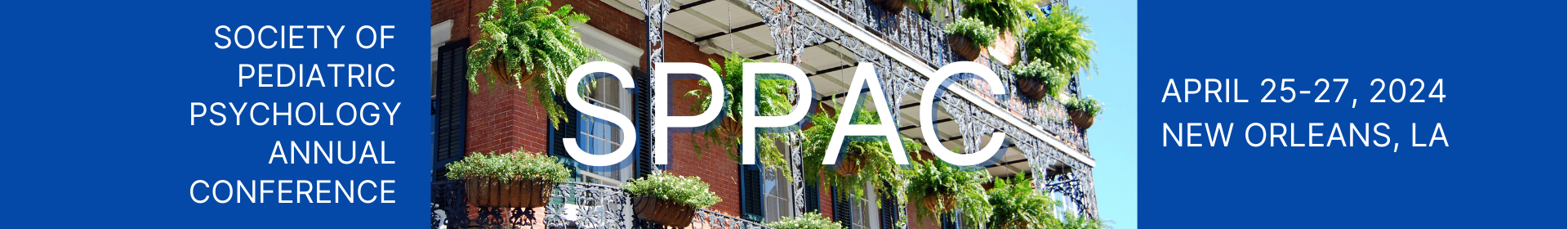 Society of Pediatric Psychology Annual Conference | April 25-27, 2024, New Orleans, LA