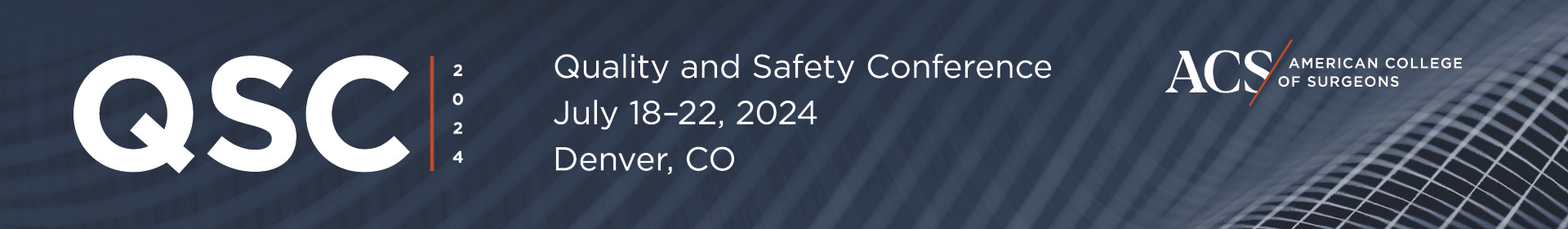 2024 ACS Quality and Safety Conference Event Banner