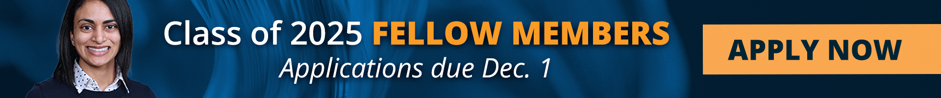 2025 Fellow Membership Applications Event Banner