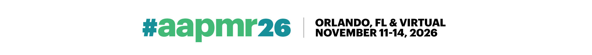 Save the Date for #AAPMR26! November 11-14, 2026 in Orlando, FL