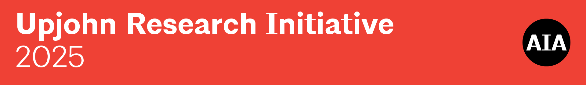 2025 AIA Upjohn Research Initiative