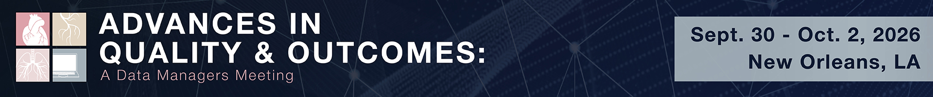 Advances in Quality & Outcomes (AQO): A Data Managers Meeting Event Banner