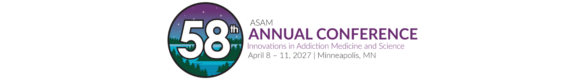 ASAM 58th Annual Conference - April 8 - 11, 2027