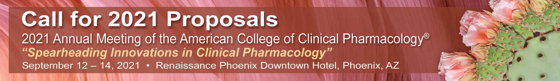 2021 Call for Proposals | American College of Clinical Pharmacology Annual Meeting | September 12 - 14, 2021