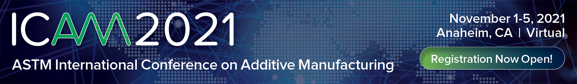 ASTM International Conference on Additive Manufacturing  Event Banner