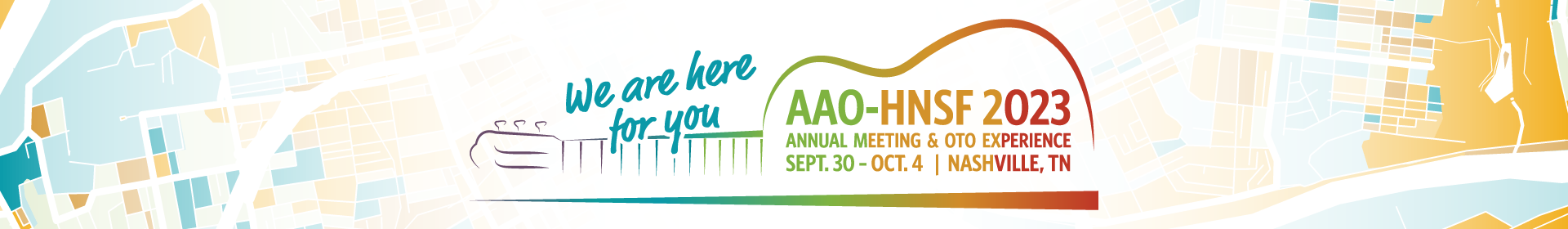 AAO-HNSF 2023 Annual Meeting & OTO Experience Event Banner