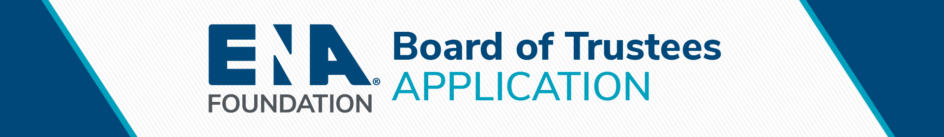 2025 ENA Foundation Board of Trustees Applications Event Banner