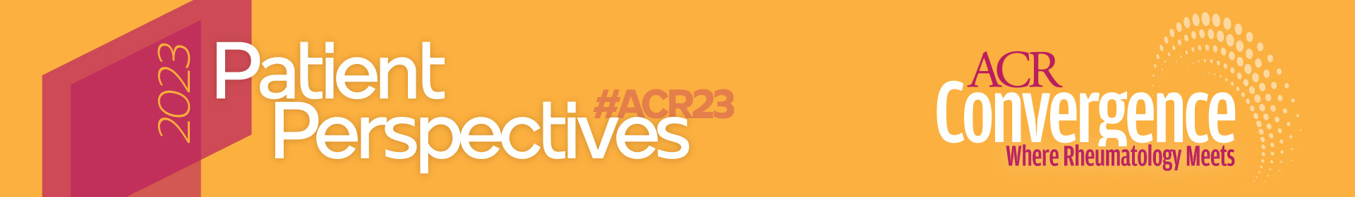ACR23 Patient Perspectives 