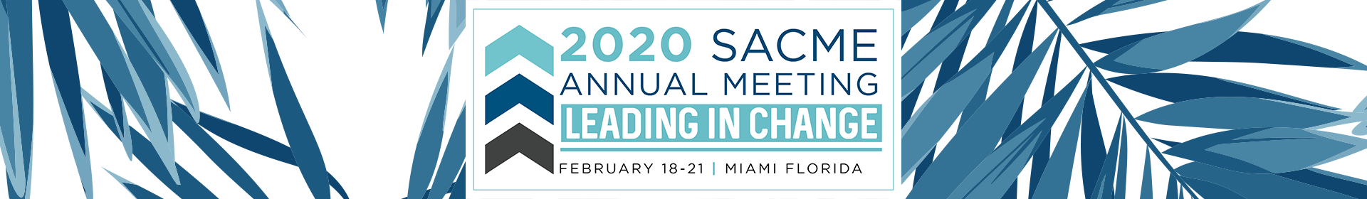 2020 SACME Annual Conference & Seed Grants Event Banner