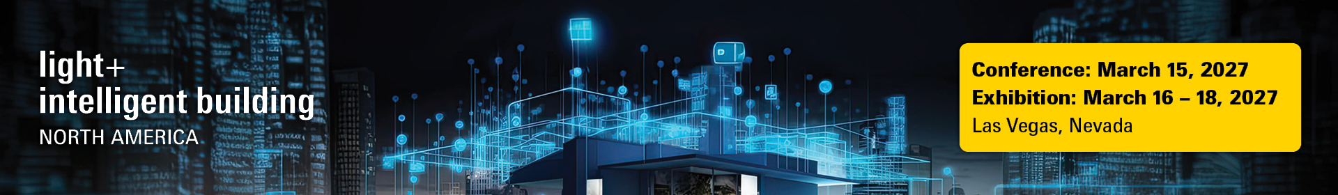 Light + Intelligent Building North America 2027 Event Banner
