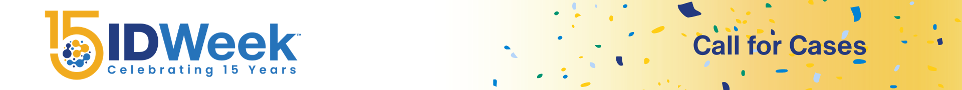 Logo of IDWeek - Celebrating 15 years - Call for Cases