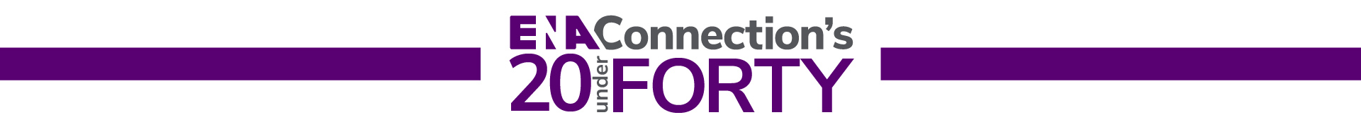 ENA Connection 2025 20 Under 40  Event Banner