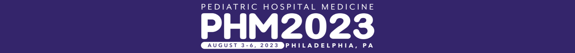 Pediatric Hospital Medicine 2023 Conference Event Banner
