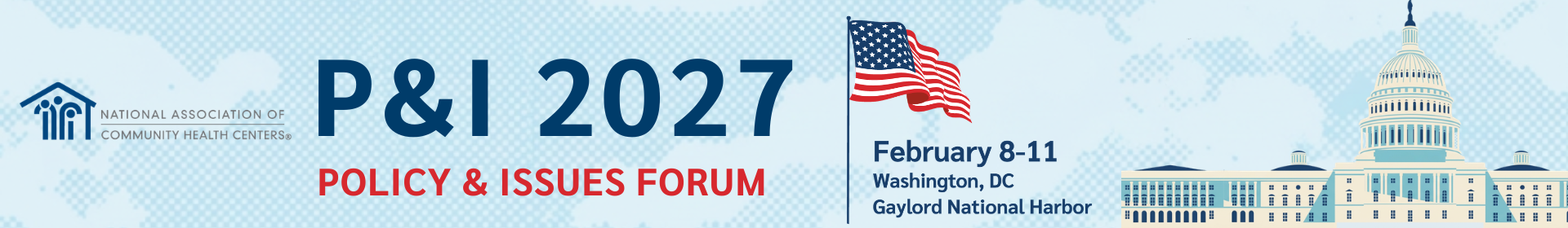 2027 Policy & Issues Forum (P&I) Event Banner