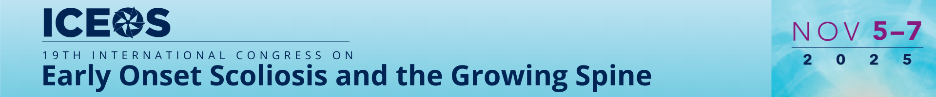 19th International Congress on Early Onset Scoliosis and the Growing Spine | November 5–7, 2025, Cannes, France