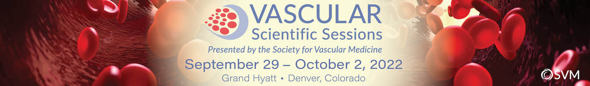 SVM 2022 Vascular Scientific Sessions Event Banner