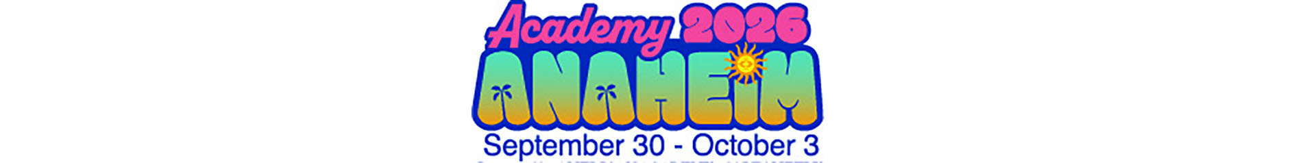 Academy 2026 Anaheim Event Banner